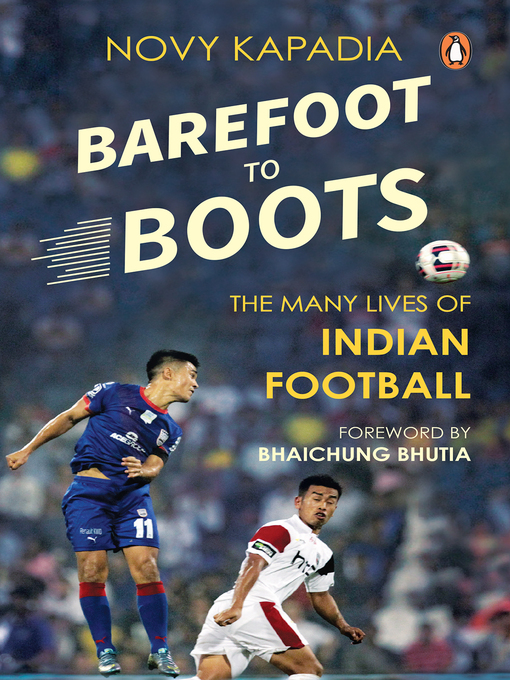 Title details for Barefoot to Boots by Novy Kapadia - Available